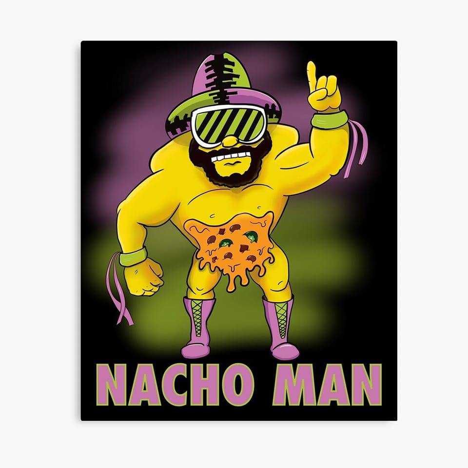 Nacho Man 2025